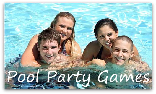 Top Teen Pool Party Games For The Swimming Pool