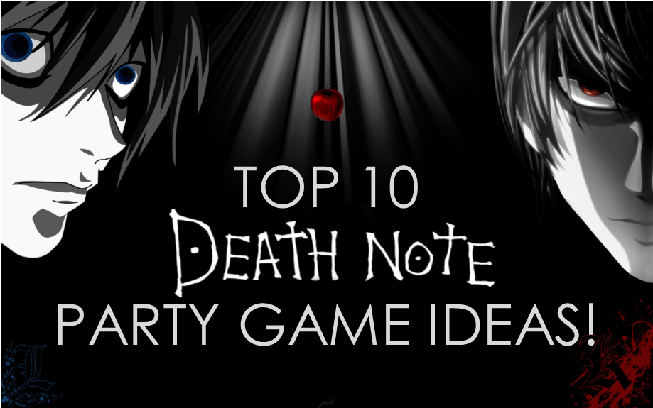 Top 10 Death Note Party Games And Ideas