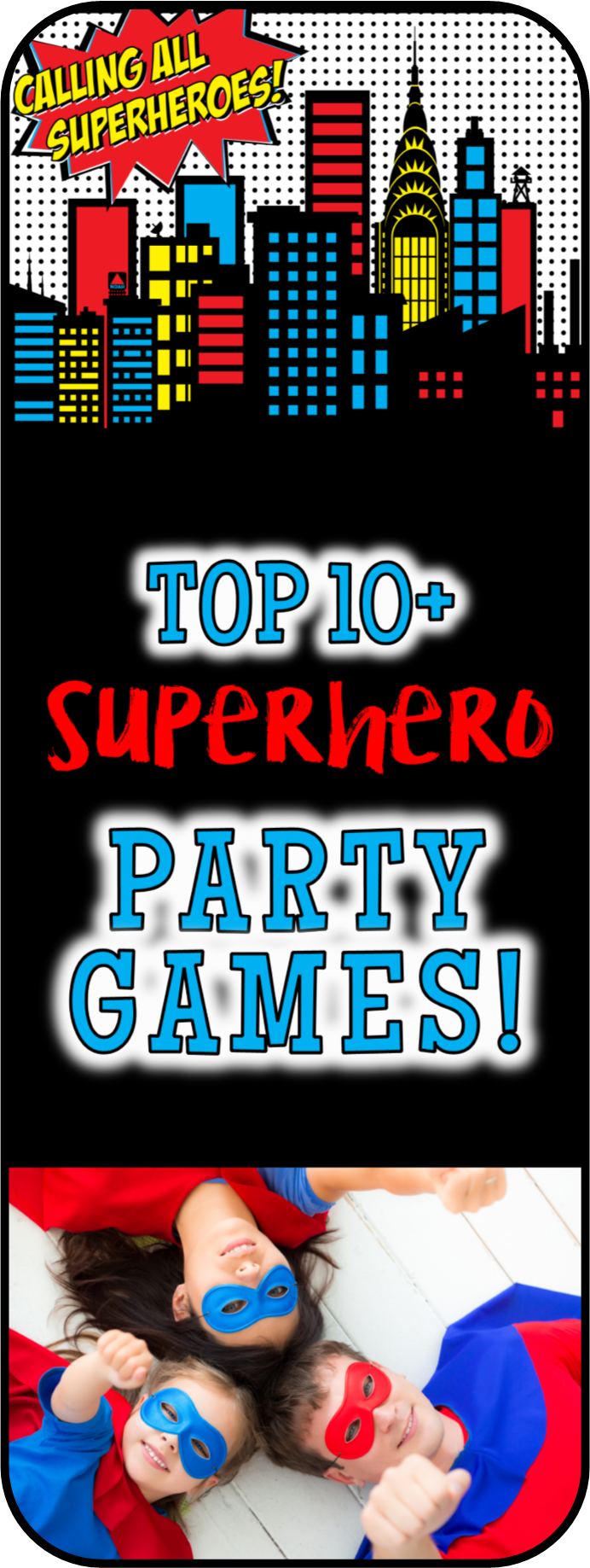 Top Superhero Party Games And Superhero Activities